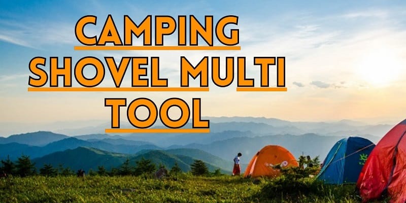 Camping Shovel Multi Tool for Outdoor Adventures