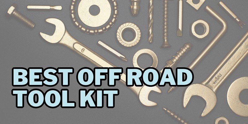Best Off Road Tool Kit