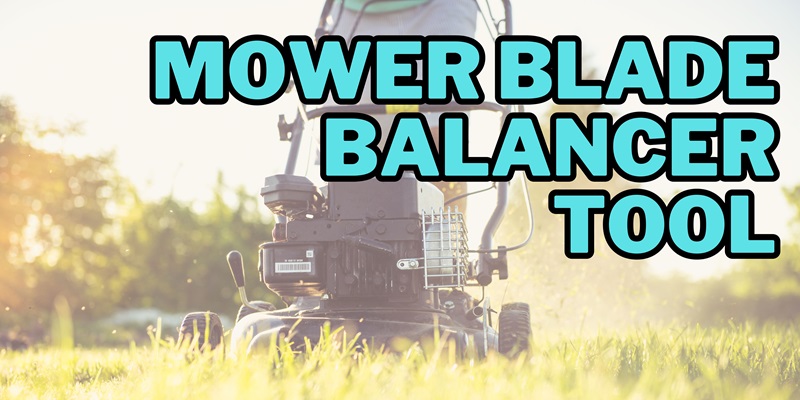 Mower Blade Balancer Tool