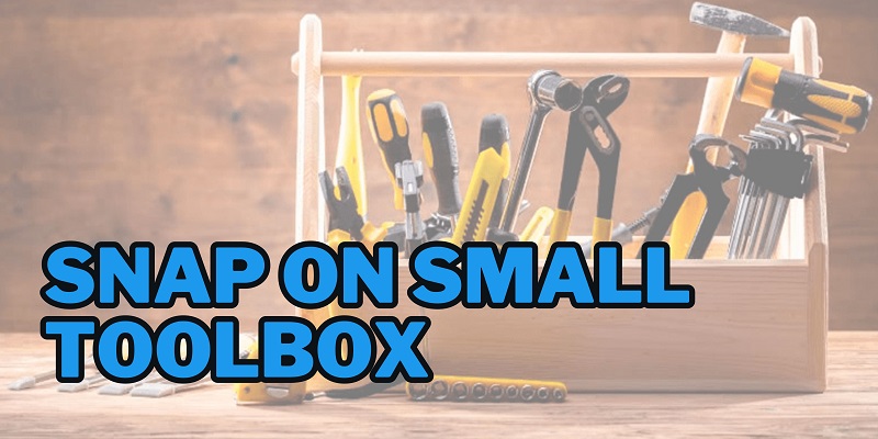 Snap On Small Toolbox